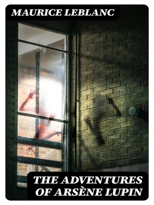 cover image of The Adventures of Arsène Lupin